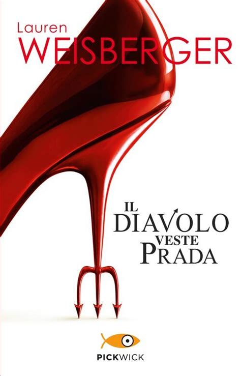 il diavolo veste prada libro genere|Il diavolo veste Prada .